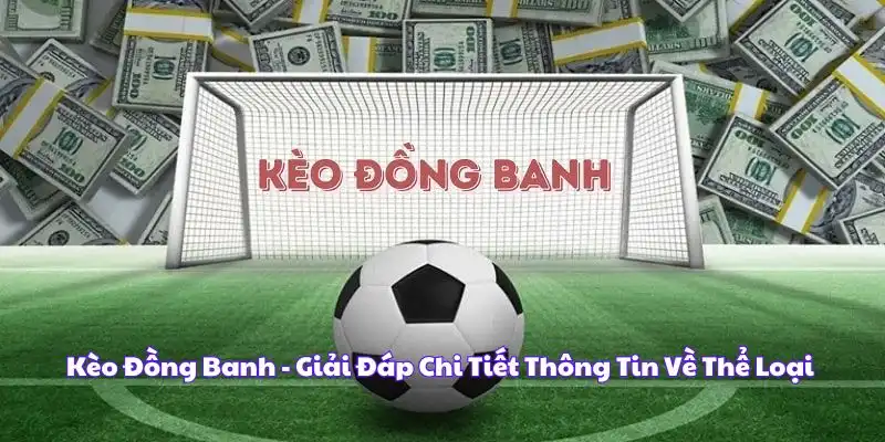 Kèo đồng banh QQ88