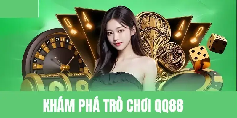 Trực tiếp khám phá trò chơi QQ88